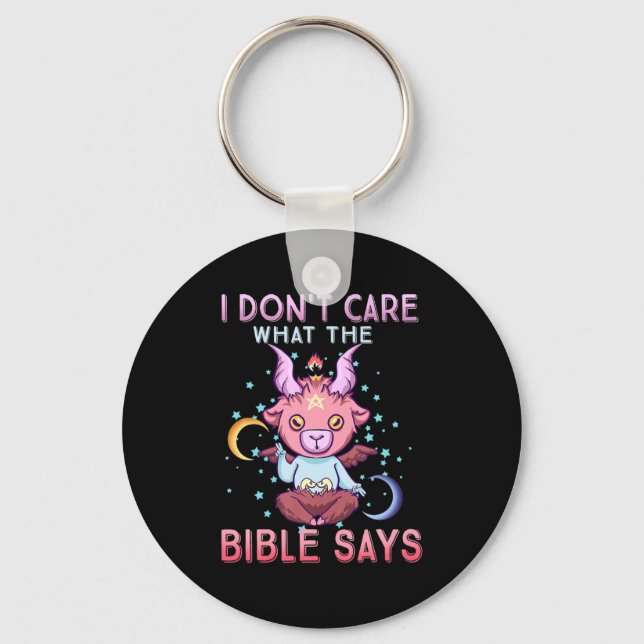 Funny I Dont Care What Bible Says  Schlüsselanhänger (Vorderseite)