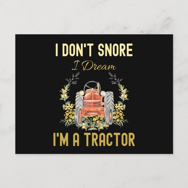 Funny I Don't Snore I Dream Im Tractor Postkarte (Vorderseite)