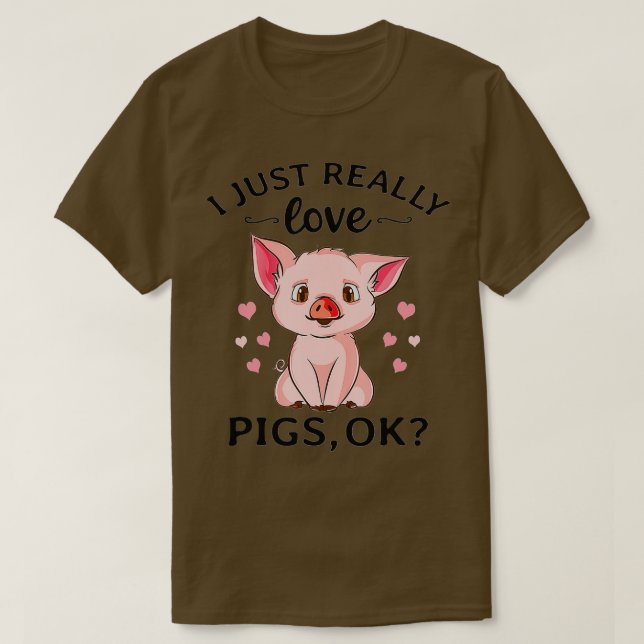 Funny I gerade wirklich Liebe Schweine Ok Hog Pink T-Shirt (Design vorne)