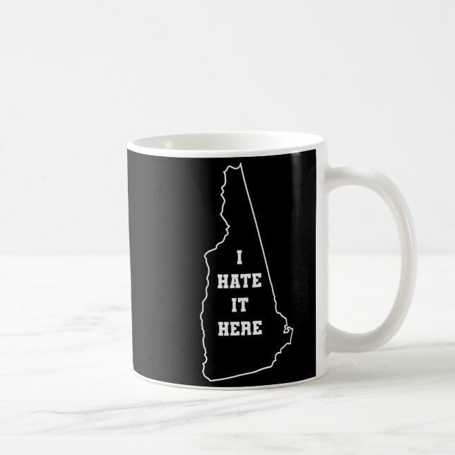 Funny I Hate It Here New Hampshire Nh State Joke  Kaffeetasse (Rechts)