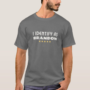 Funny I identifiziert als Brandon American Meme Ch T-Shirt