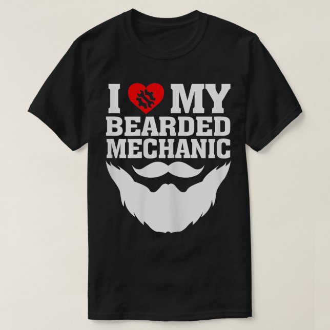 Funny I Liebe mein Geschenk für die Bartmechanik T-Shirt (Design vorne)
