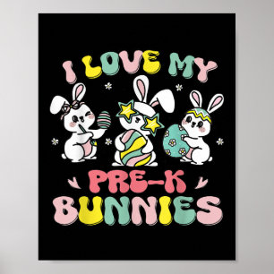 Funny I Liebe meine Pre-k Bunnies Preschool Lehrer Poster