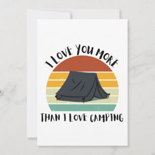 Funny I Liebe Sie mehr als ich Liebe Camping Feiertagskarte