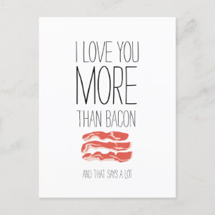Funny I Liebe Sie mehr als Speck Einladungspostkarte