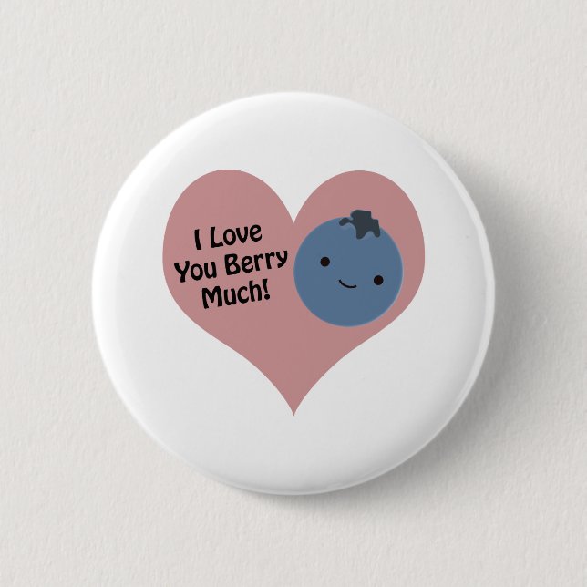 Funny I Liebe You Berry Much Niedlich Kawaii Blueb Button (Vorderseite)