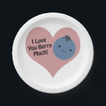 Funny I Liebe You Berry Much Niedlich Kawaii Blueb Pappteller<br><div class="desc">Ich Liebe,  du berry viel!  Lustbeerpun und niedliche Kawaii Heidelbeere.</div>