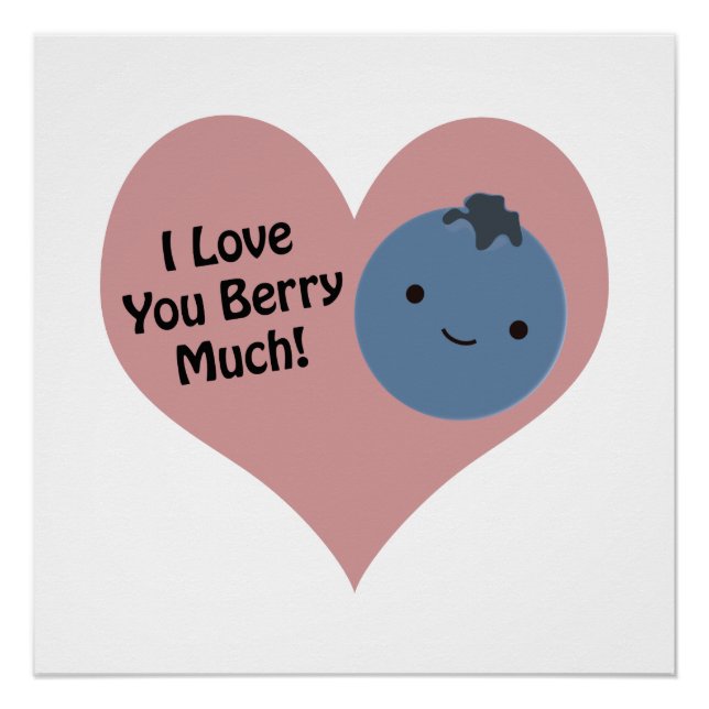 Funny I Liebe You Berry Much Niedlich Kawaii Blueb Poster (Vorderseite)