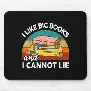 Funny I like Big Book Cant Lie Nerd School Librari Mousepad