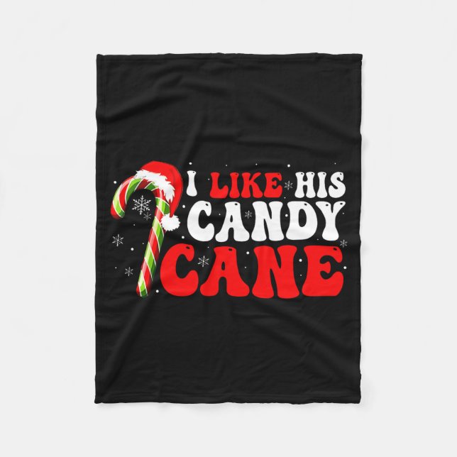Funny I Like His Candy Cane Couples Matching Chris Fleecedecke (Vorderseite)