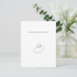 Funny I Love Being Married To You Quote Card Postkarte