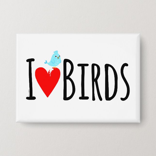  Funny I Love Birds  Button (Vorderseite)