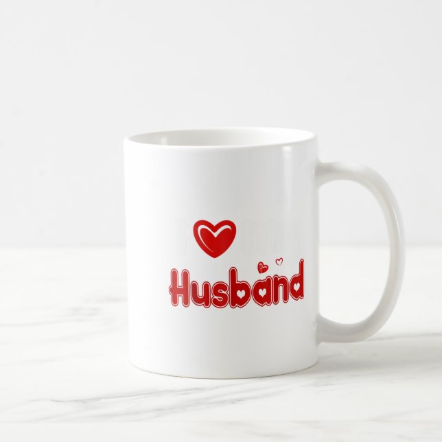 Funny I Love My Husband  Kaffeetasse (Rechts)