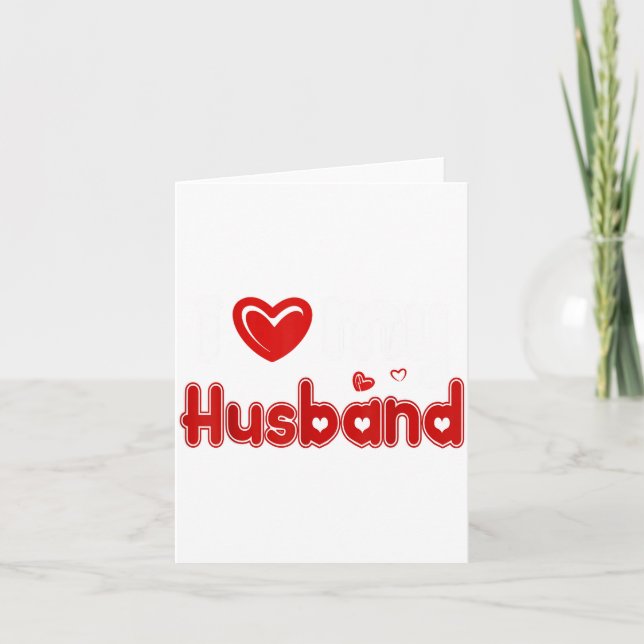 Funny I Love My Husband  Karte (Vorderseite)