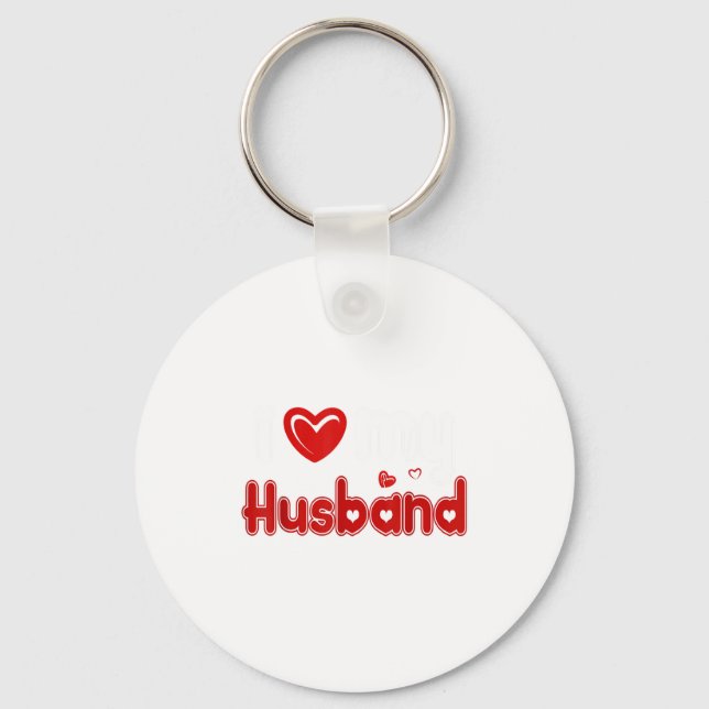 Funny I Love My Husband  Schlüsselanhänger (Vorderseite)