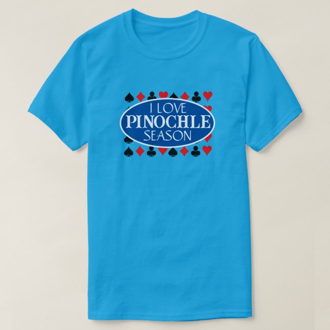 Funny I Love Pinochle Saison T-Shirt (Design devant)