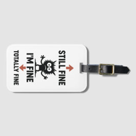 Funny "I m Fine" Arrows Cartoon T - Shirt Gepäckanhänger