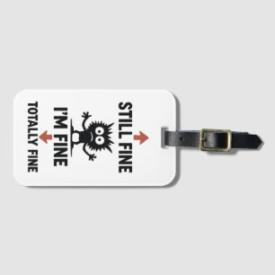Funny "I m Fine" Arrows Cartoon T - Shirt Gepäckanhänger
