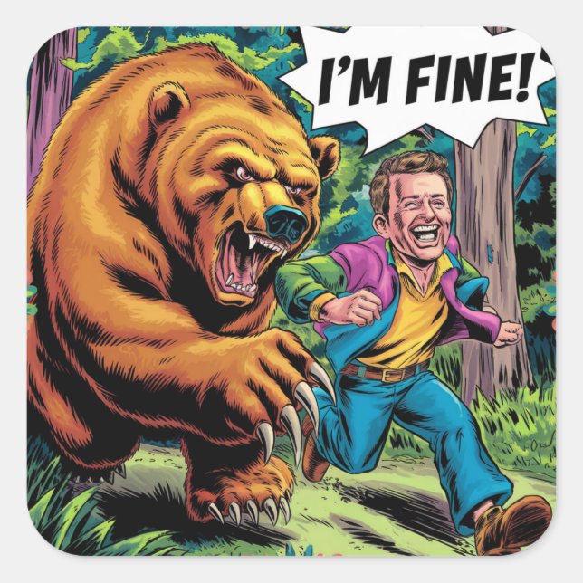 Funny "I m Fine" Bären Chase Cartoon Illustration Quadratischer Aufkleber (Vorderseite)