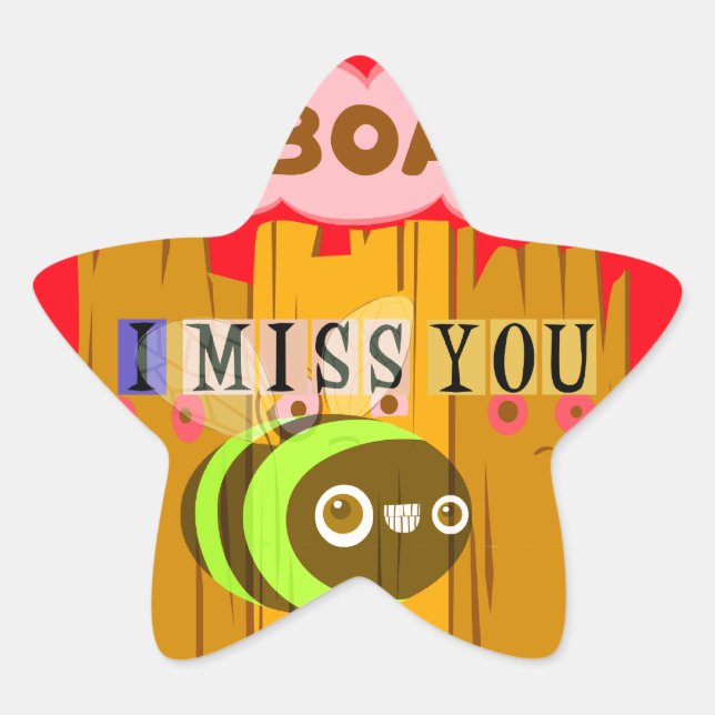 Funny I Miss You Ich bin gelangweilt Stern-Aufkleber (Vorderseite)
