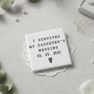 Funny I Survived My Daughter’s Wedding Quote Button