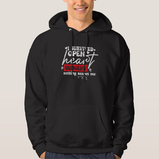 Funny I Survived Open Heart Surgery Nothing Scares Hoodie (Vorderseite)