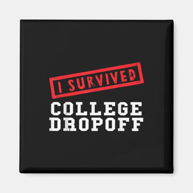 Funny I überlebte Uni Dropoff Eltern beginnend Magnet (Vorne)