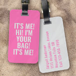 Funny Ich bin dein Beutel Retro Y2K Silber Rosa Gepäckanhänger<br><div class="desc">Mit diesem personalisierten Design,  das sich perfekt für Reisende eignet,  können Sie Ihr Gepäck auftanken</div>
