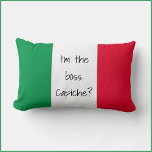 Funny, ich bin der Boss Italienische Flag Kissen<br><div class="desc">Lass ihnen,  dass du der Chef bist mit diesem niedlichen Kissen,  das auf der italienischen Fahne entworfen wurde. Capiche? (Verstehen?) treibt die Point Zuhause an. Rot Grün und Weiß,  natürlich!</div>