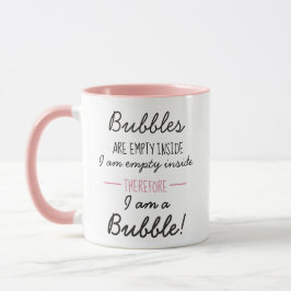 Funny Ich bin ein blubble Dark Spaß Joke Tasse