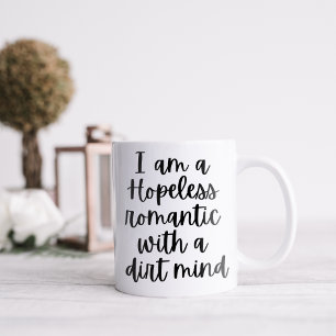 Funny ich bin ein hoffnungsloser Romantik Kaffeetasse