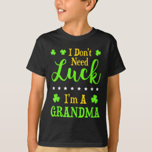 Funny, ich bin ein Oma, ich brauche kein Glück Gra T-Shirt