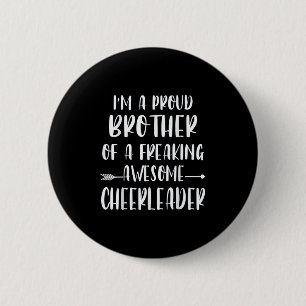 Funny, ich bin ein stolzer Cheer Bruder eines Chee Button