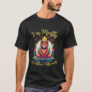 Funny ich bin meistens Liebe Frieden und ein wenig T-Shirt