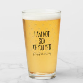 Funny Ich bin noch nicht krank von dir Valentinsta Glas