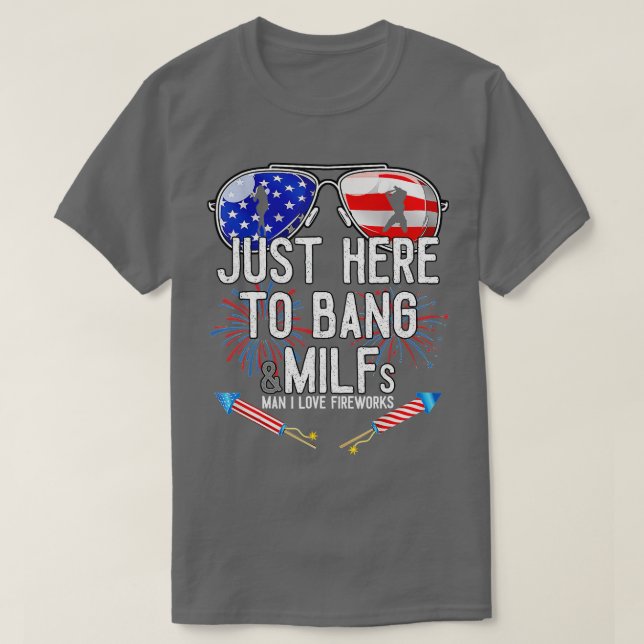 Funny ich bin nur hier, um zu knall American Flag  T-Shirt (Design vorne)