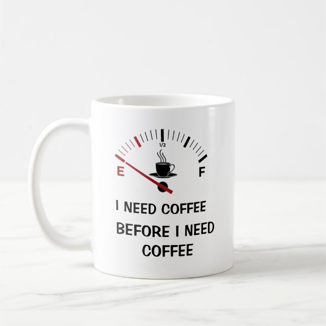 Funny ich brauche Kaffee vor der Tasse (Links)