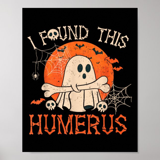 Funny Ich fand dieses Humerus Boo Ghost Halloween Poster (Vorne)