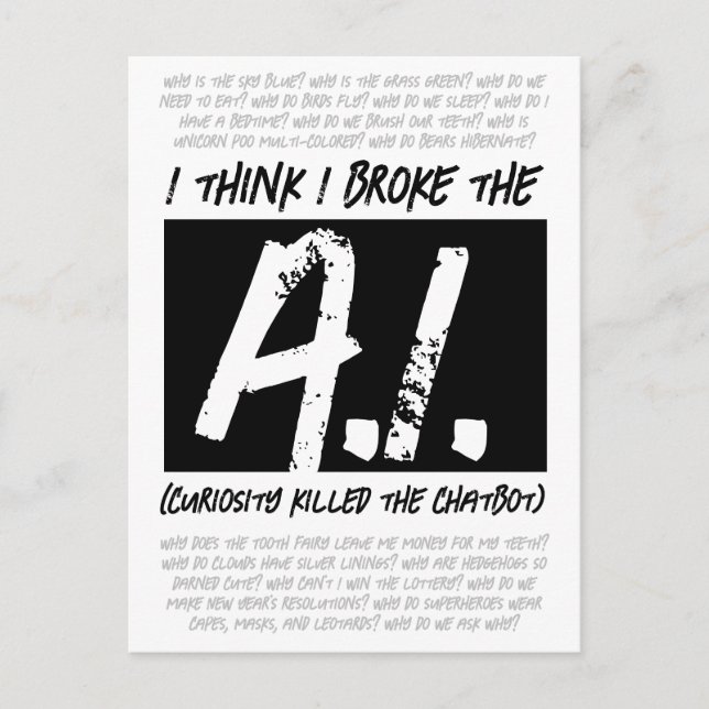 Funny ich glaube, ich Broke die KI ... Postkarte (Vorderseite)