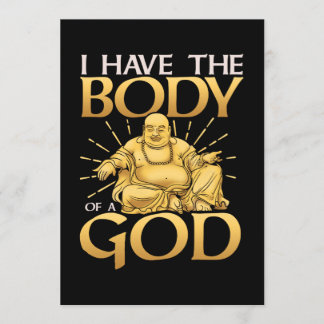 Funny ich habe den Körper eines Gott Buddha Einladung