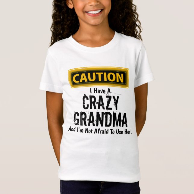 Funny ich habe ein verrücktes Oma T-Shirt (Vorderseite)