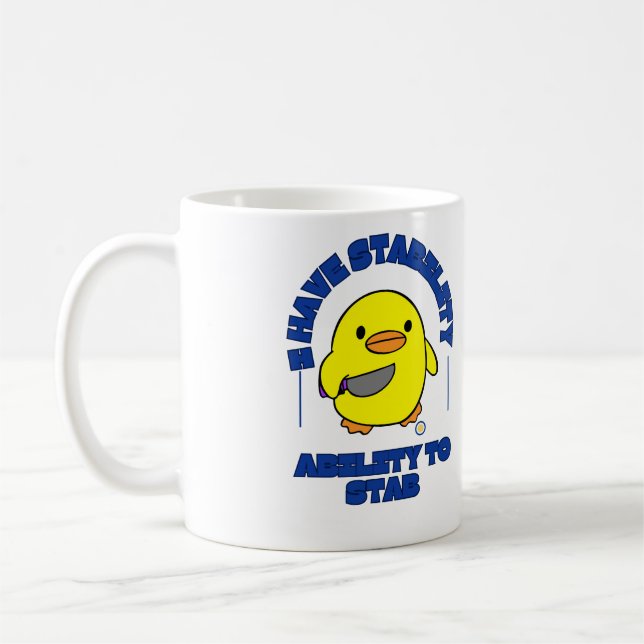 Funny ich habe Stabilität Fähigkeit, eine Ente zu  Kaffeetasse (Links)