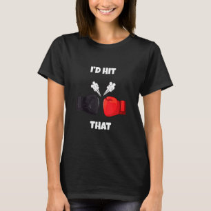 Funny, ich hatte das Boxen Kickboxing Muay Thai T-Shirt