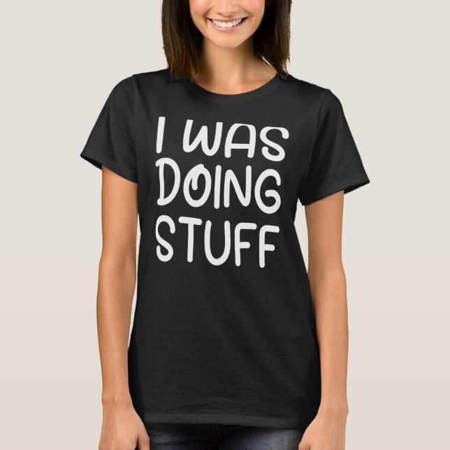 Funny, ich machte Stuff Funny Couple T-Shirt (Vorderseite)