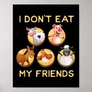 Funny ich nicht essen meine Freunde Vegane Vegetar Poster