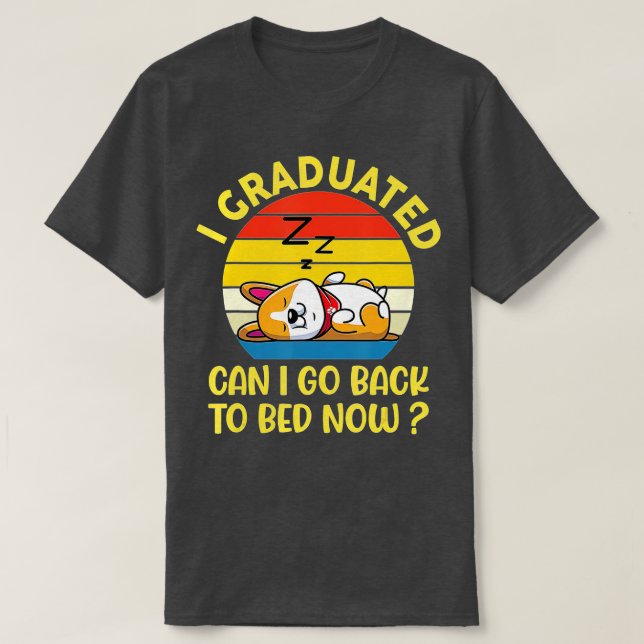 Funny ich studiert, kann ich zurück zu Bett jetzt  T-Shirt (Design vorne)