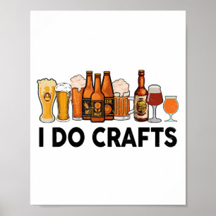Funny ich tue Bierbrauer Männer Frauen Geschenk Bi Poster
