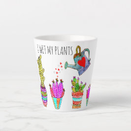 Funny ich wasse meine Pflanze Cacti Milchtasse