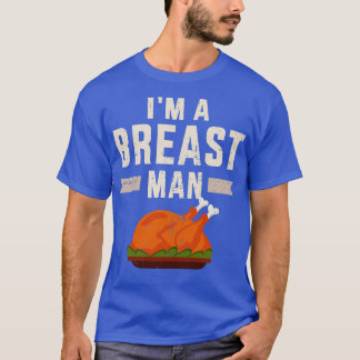Funny Im a man for Erntedank Fest Dinner T-Shirt