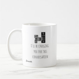 Funny Im billing Sie für diesen Anwalt. Kaffeetasse